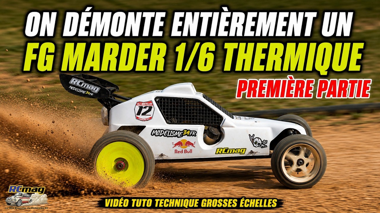 Buggy thermique FG Marder 1/6 de FG Modellsport demonte dans le tuto technique RCmag